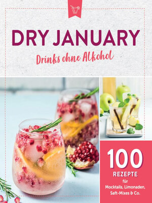 cover image of Dry January--Drinks ohne Alkohol